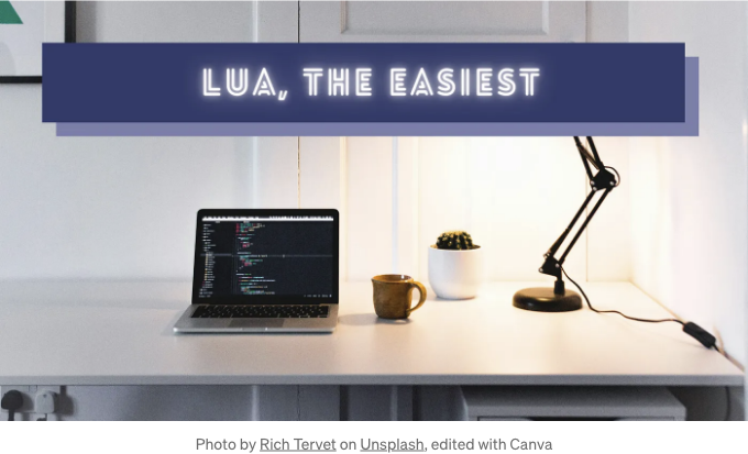 2024-07-07-LuaTheEasiestFully-FeaturedLanguageThatOnlyaFewProgrammersKnow_0.png